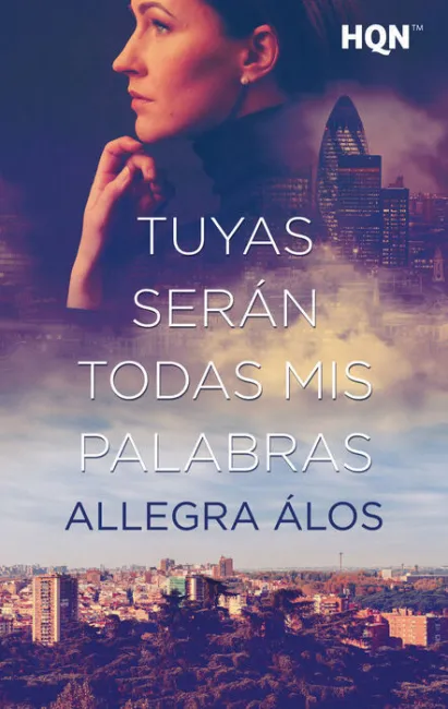 Tuyas Serán Todas Mis Palabras