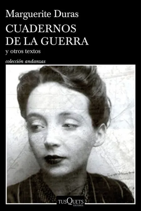 Cuadernos de la Guerra y Otros Textos