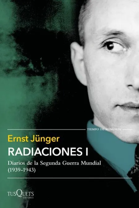 Radiaciones I. Diarios de la Segunda Guerra Mundial (1939-1943)