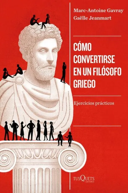 Cómo Convertirse en un Filósofo Griego