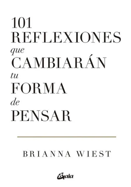 101 Reflexiones que Cambiarán tu Forma de Pensar