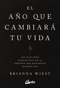 El Año que Cambiara tu Vida