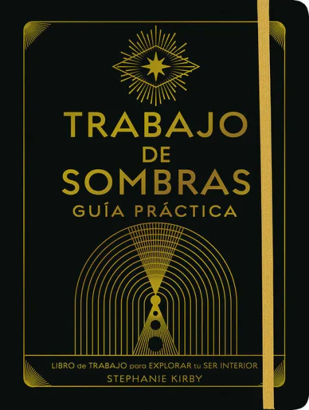 Trabajo de Sombras. Guía Práctica