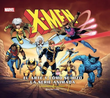 X-Men: Cómo se Hizo la Serie Animada