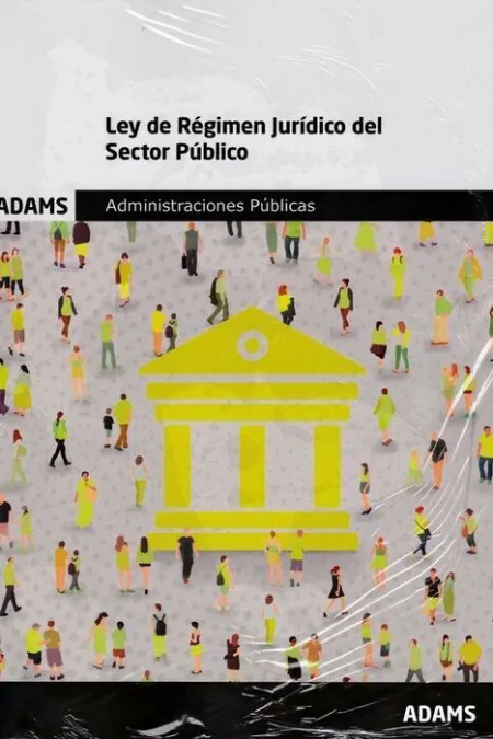 022 Ley de Regimen Juridico del Sector Publico Administraciones Publicas