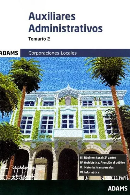 023 T2 Auxiliares Administrativos Corporaciones Locales