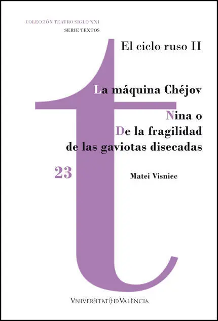 La Maquina Chejov Nina o de la Fragilidad de las Gaviotas