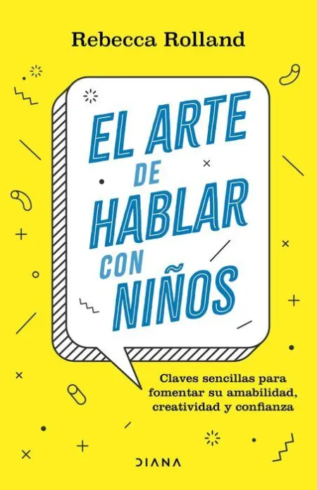 El Arte de Hablar con Niños