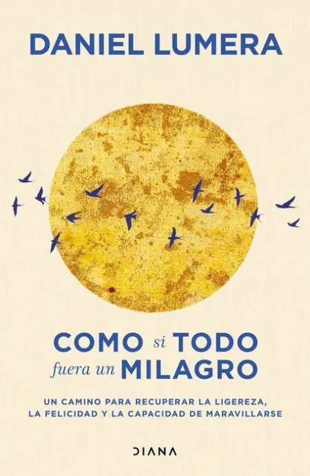 Como si Todo Fuera un Milagro