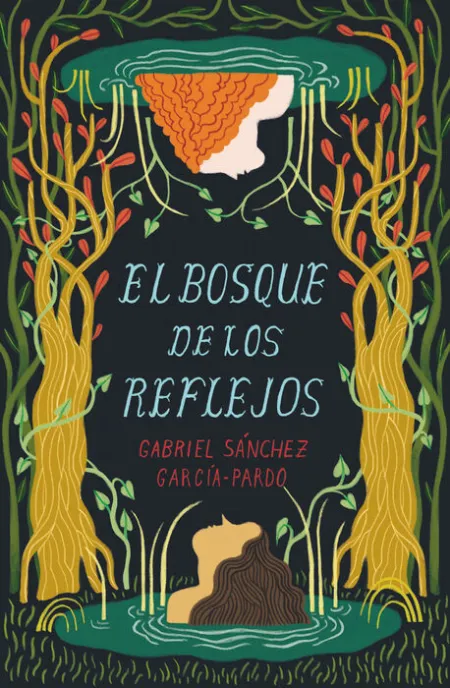 El Bosque de los Reflejos