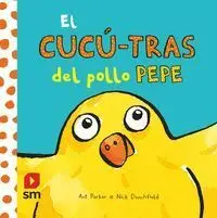 El Cucu Tras del Pollo Pepe