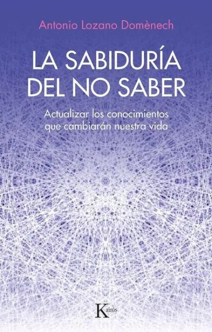 La Sabiduría del no Saber