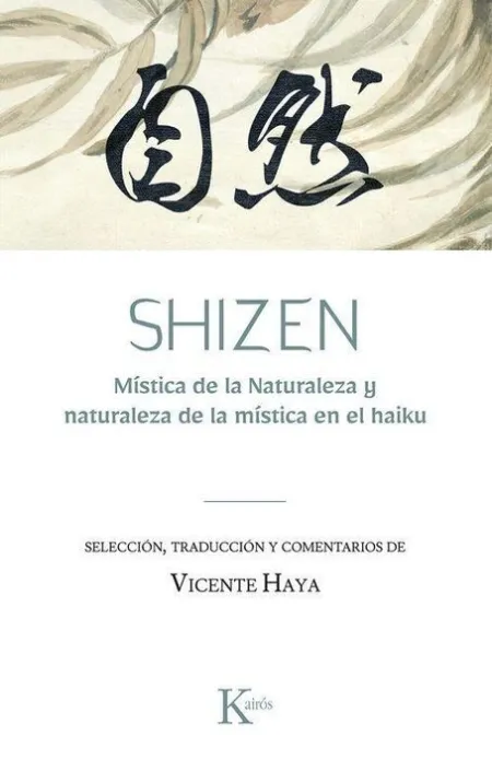 Shizen:mistica de la Naturaleza y Naturaleza de la Mistica