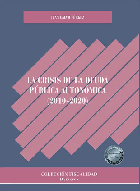 La Crisis de la Deuda Publica Autonomica 2010-2020)