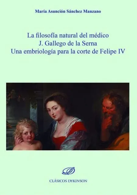 La Filosofia Natural del Medico J Gallego de la Serna