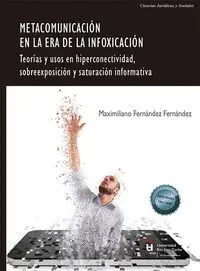 Metacomunicación en la Era de la Infoxicación