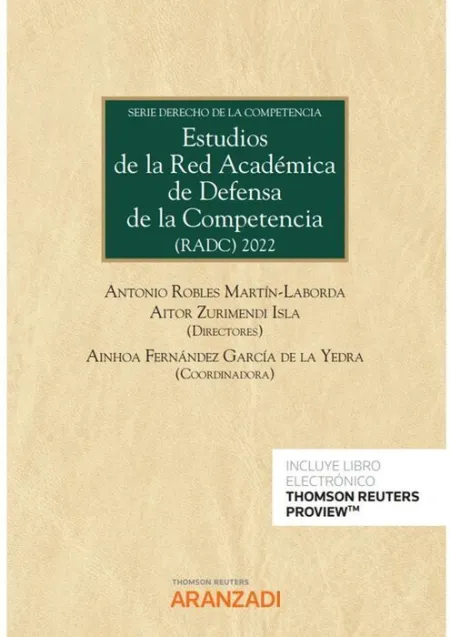 Estudios de la Red Académica de Defensa de la Competencia (Radc) (Papel + E-Book