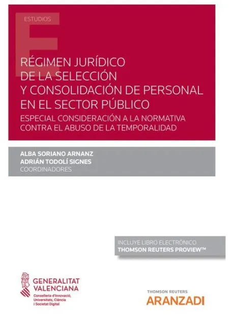 Régimen Jurídico de la Selección y Consolidación de Personal en el Sector Públic