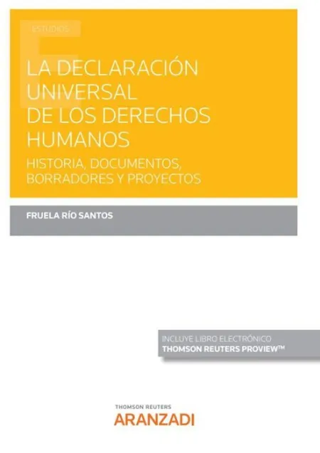La Declaración Universal de los Derechos Humanos (Papel + E-Book)