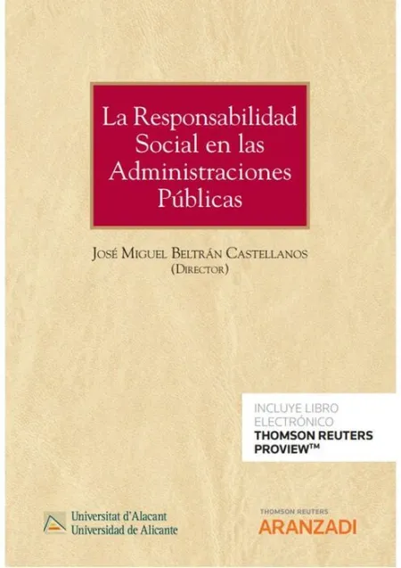 La Responsabilidad Social en las Administraciones Públicas (Papel + E-Book)