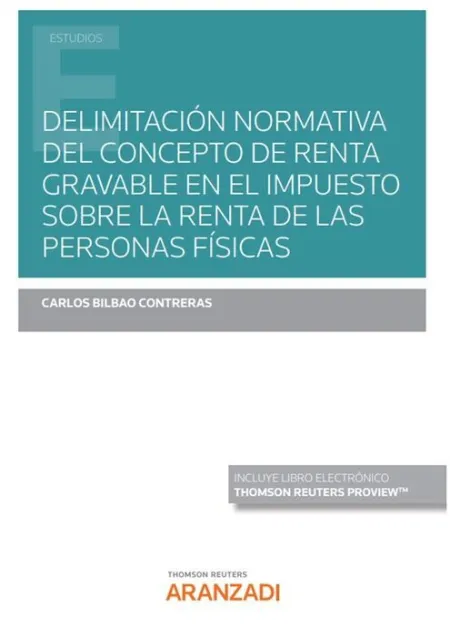 Delimitación Normativa del Concepto de Renta Gravable en el Impuesto Sobre la Re