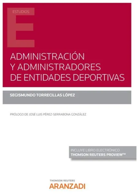 Administración y Administradores de Entidades Deportivas (Papel + E-Book)