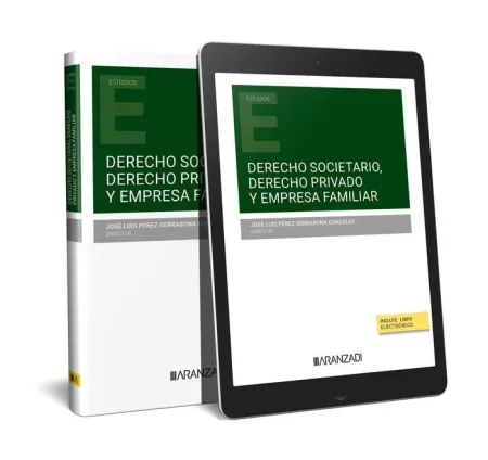 Derecho Societario, Derecho Privado y Empresa Familiar (Papel + E-Book)