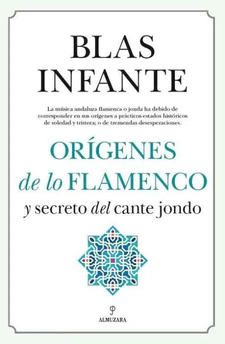 Orígenes de lo Flamenco del Cante Jondo