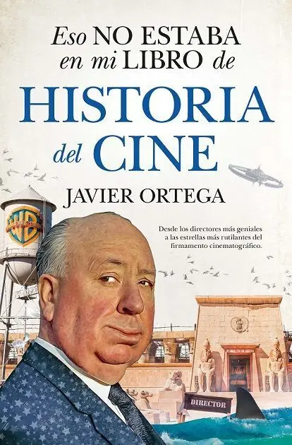 Historia del Cine. Eso no Estaba en mi Libro de....