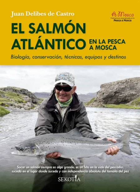 Salmón Atlántico en la Pesca a Mosca, el