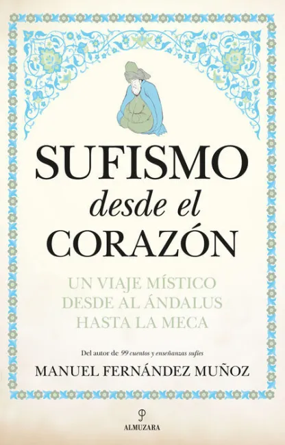 Sufismo Desde el Corazon