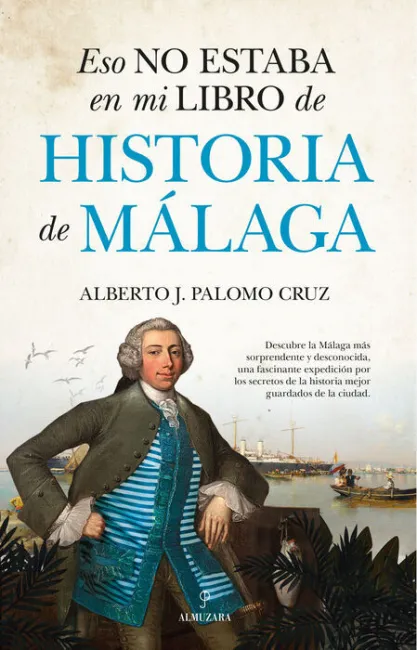 Eso no Estaba... hist. De Málaga