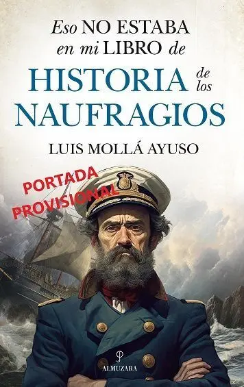 Eso no Estaba en mi Libro de Historia de los Naufragios