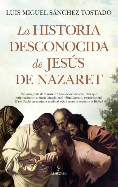 Historia Desconocida de Jesús de Nazaret, la