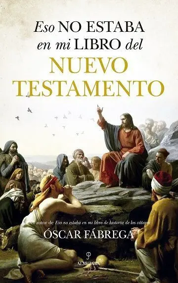Eso no Estaba... hist. Del Nuevo Testamento