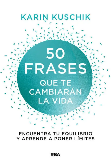 50 Frases que te Cambiarán la Vida
