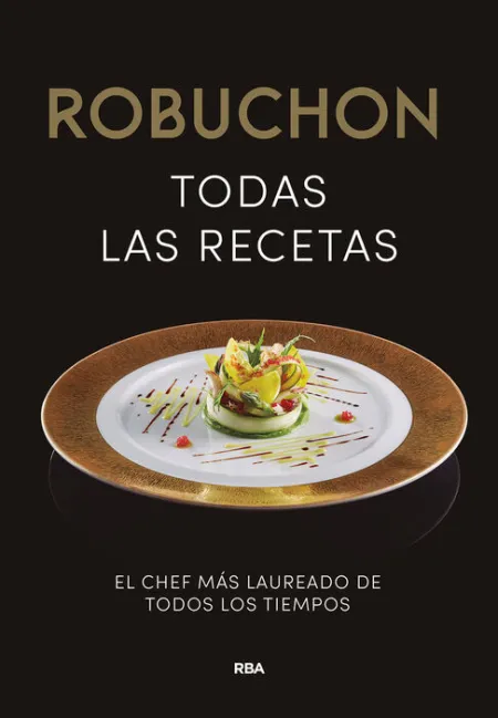 Robuchon Todas las Recetas
