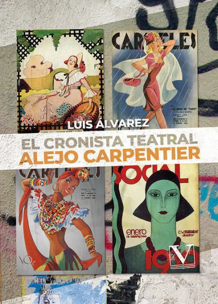 El Cronista Teatral Alejo Carpentier