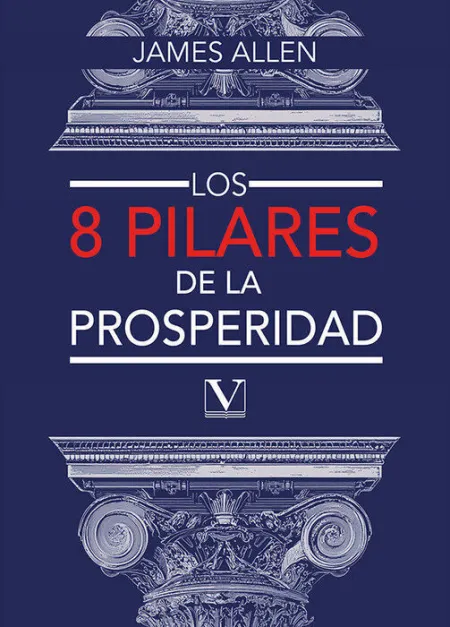 Los Ocho Pilares de la Prosperidad