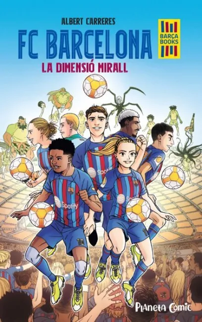 F. c Barcelona. La Dimensió Mirall