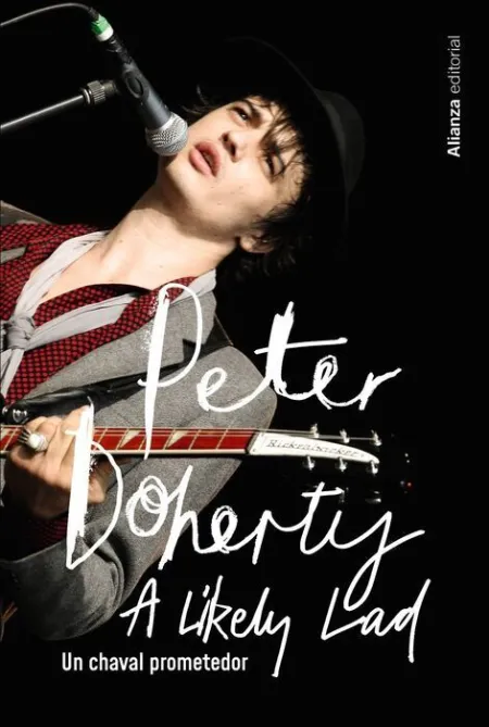 Peter Doherty. A Likely Lad. Un Chaval Prometedor