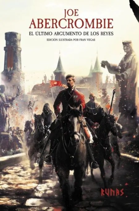El Último Argumento de los Reyes [Edición Ilustrada]