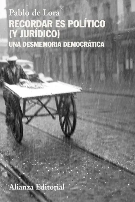 Recordar Es Politico (Y Juridico)