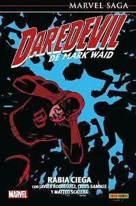 Rabia Ciega. Daredevil de Mark Waid 06 (Marvel Saga 144)
