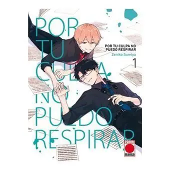 Por tu Culpa no Puedo Respirar N. 1