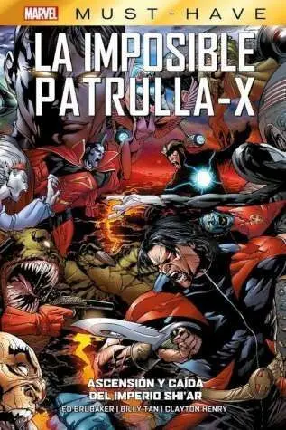 N7 la Imposible Patrulla-X -Ascension y Caida del Imperio Shi'ar (Marvel Must-Have)