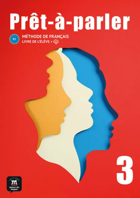 Prêt-À-Parler 3. Livre de L'élève