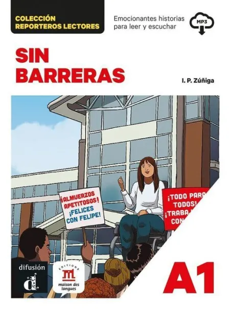Coleccion Reporteros Lectores. Sin Barreras