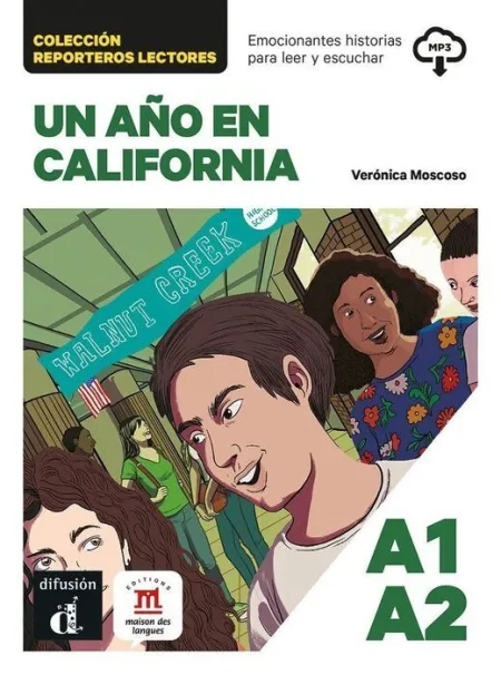 Coleccion Reporteros Lectores. Un AãÂO en California