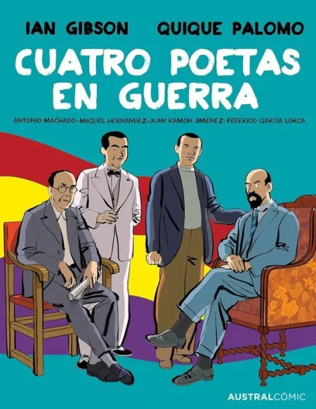 Cuatro Poetas en Guerra (Novela Gráfica)